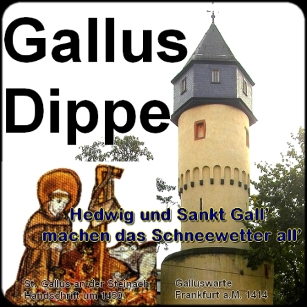 2014_FFM-Gallus-Galluswarte-St-Gallus_Bauernregel_dsfoto01-1-1_GallusDippe